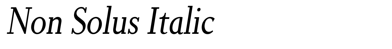 Non Solus Italic